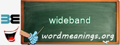 WordMeaning blackboard for wideband
